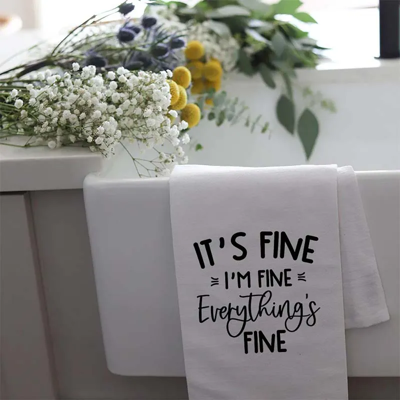 It's Fine Tea Towel